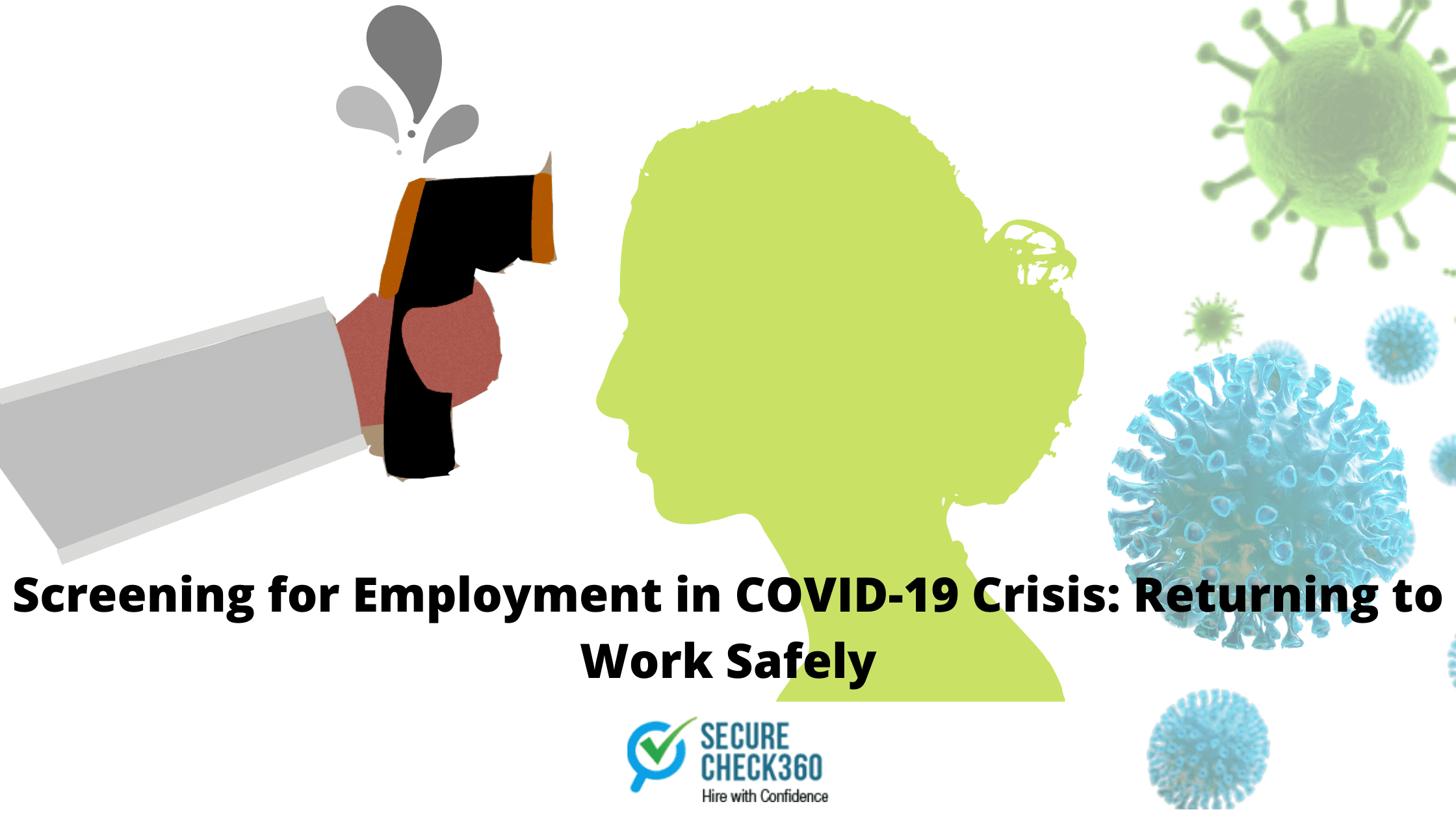 Return to Work Safely: Screening for Employees in COVID-19