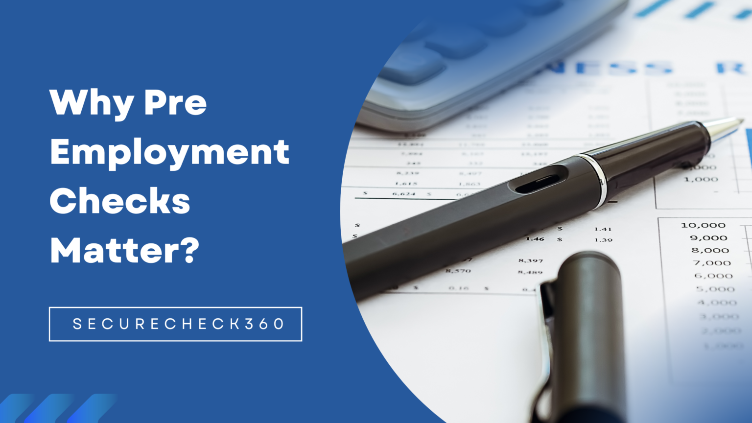 Why PreEmployment Checks Matter? SecureCheck360