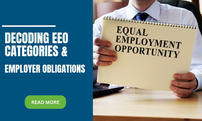 Decoding EEO Categories & Employer Obligations