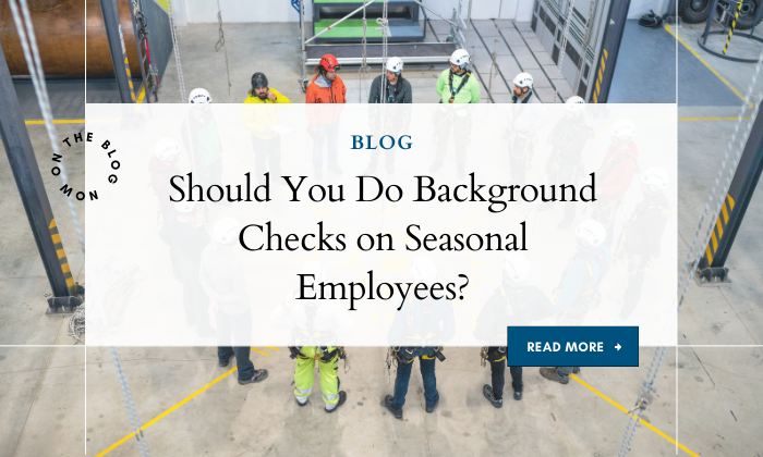 background checks for seasonal employees